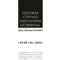 Izložba stručno - umetničkih ostvarenja docent Neboj&scaron;a Fotirić, dipl.inž.arh.