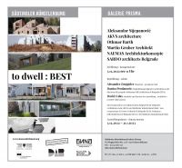Izložba&nbsp;to dwell: BEST