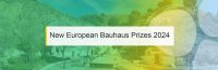 Nagrade za novi evropski Bauhaus 2024. Rok za prijavu 10. novembar 2023.